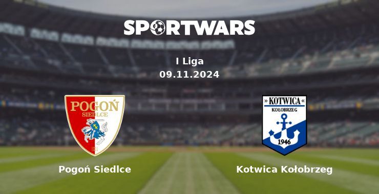 Pogoń Siedlce — Kotwica Kołobrzeg watch online for free 09.11.2024