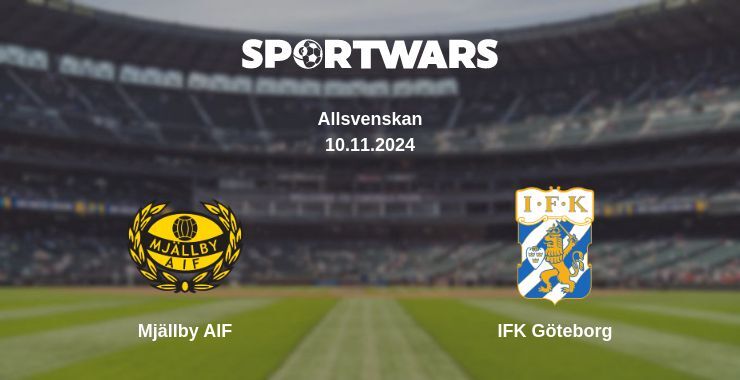 Result of the Mjällby AIF — IFK Göteborg match, 10.11.2024