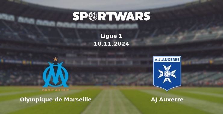 Olympique de Marseille — AJ Auxerre watch online for free 10.11.2024