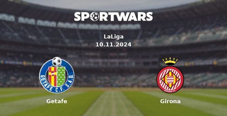 Getafe — Girona watch online for free 10.11.2024