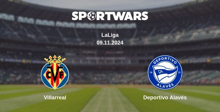 Villarreal — Deportivo Alavés watch online for free 09.11.2024