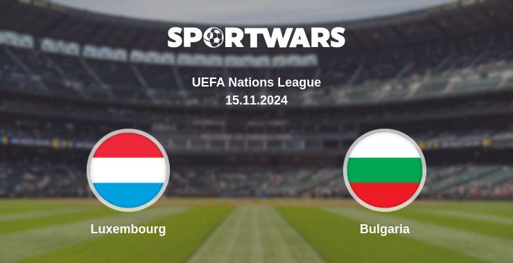 Luxembourg — Bulgaria watch online for free 15.11.2024