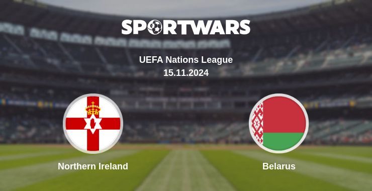 Result of the Northern Ireland — Belarus match, 15.11.2024