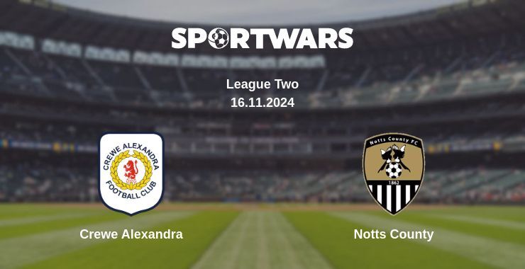 Crewe Alexandra — Notts County watch online for free 16.11.2024