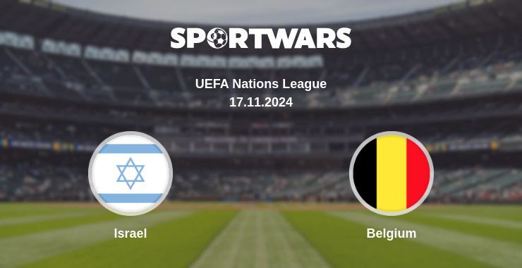 Israel — Belgium, where to watch online broadcast