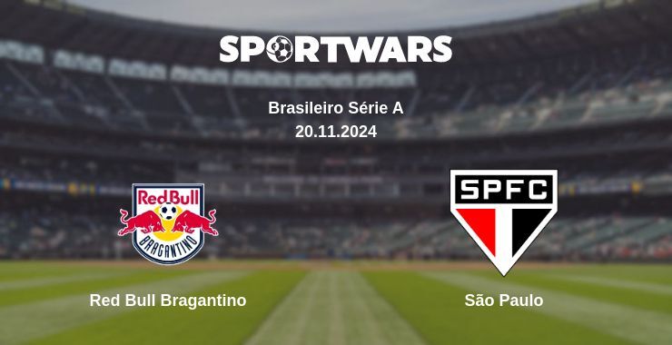 Red Bull Bragantino — São Paulo watch online for free 20.11.2024