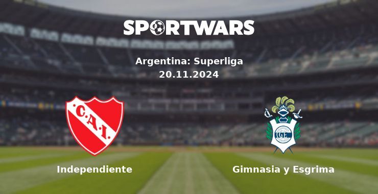 Independiente — Gimnasia y Esgrima watch online for free 20.11.2024