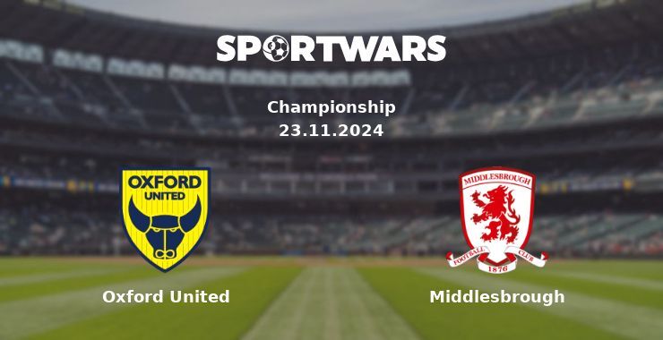 Oxford United — Middlesbrough watch online for free 23.11.2024