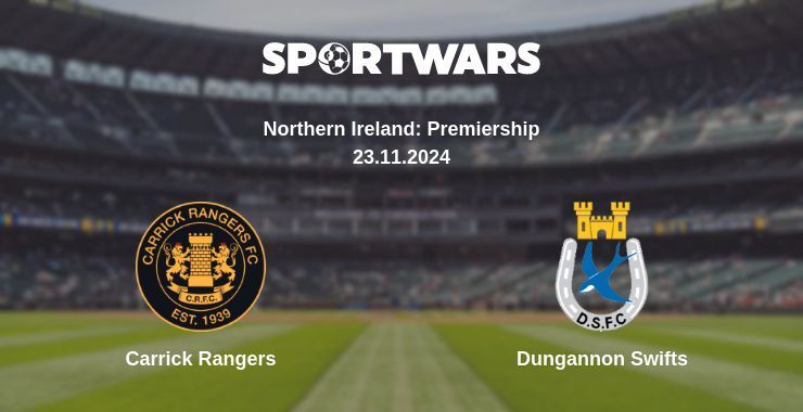 Carrick Rangers — Dungannon Swifts watch online for free 23.11.2024