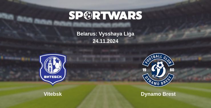 Result of the Vitebsk — Dynamo Brest match, 24.11.2024