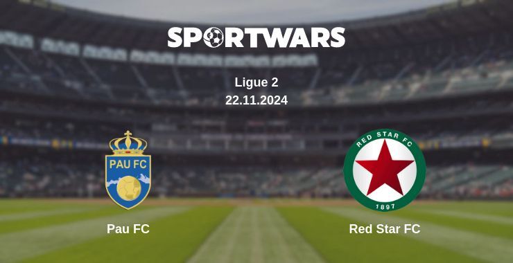 Pau FC — Red Star FC watch online for free 22.11.2024