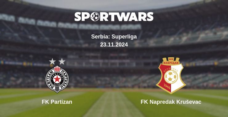 FK Partizan — FK Napredak Kruševac watch online for free 23.11.2024