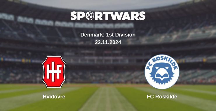 Hvidovre — FC Roskilde watch online for free 22.11.2024