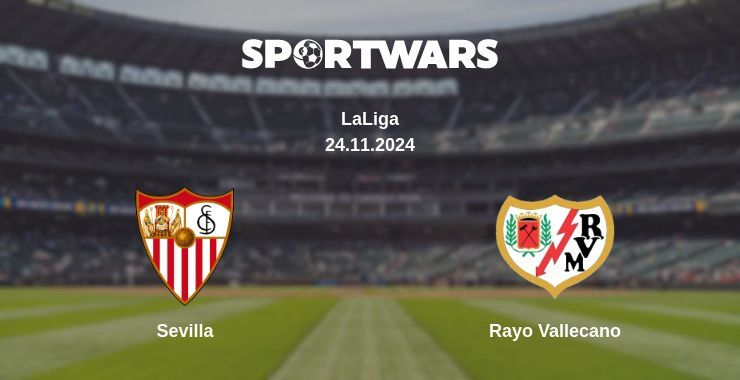 Sevilla — Rayo Vallecano watch online for free 24.11.2024