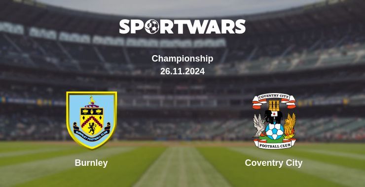 Burnley — Coventry City watch online for free 26.11.2024