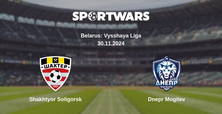 Shakhtyor Soligorsk — Dnepr Mogilev watch online for free 30.11.2024