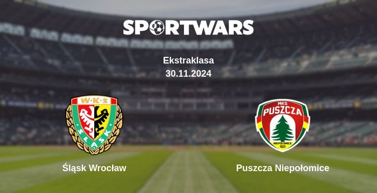 Śląsk Wrocław — Puszcza Niepołomice watch online for free 30.11.2024