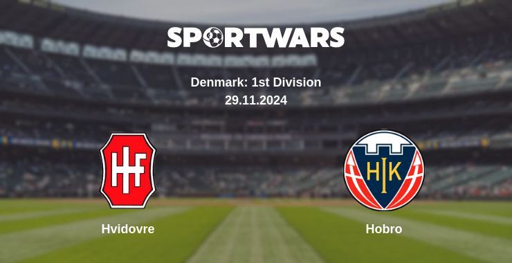 Hvidovre — Hobro watch online for free 29.11.2024