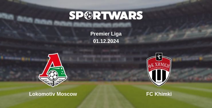 Result of the Lokomotiv Moscow — FC Khimki match, 01.12.2024