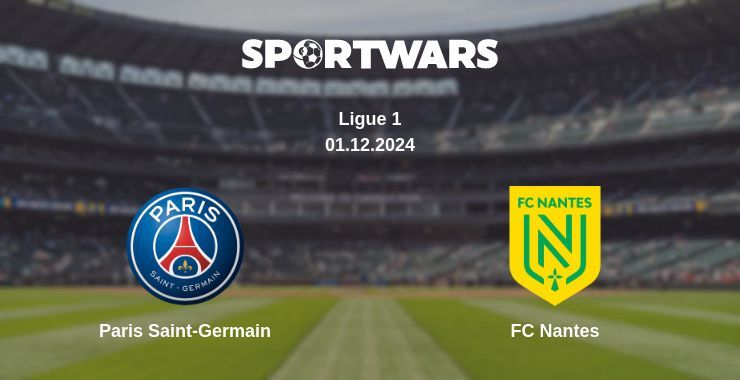 Paris Saint-Germain — FC Nantes watch online for free 01.12.2024