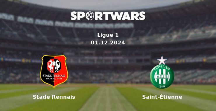 Stade Rennais — Saint-Étienne watch online for free 01.12.2024