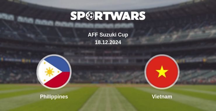 Result of the Philippines — Vietnam match, 18.12.2024