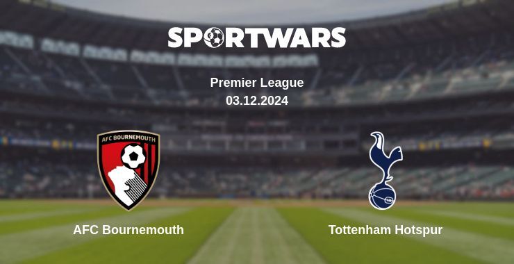 AFC Bournemouth — Tottenham Hotspur watch online for free 03.12.2024