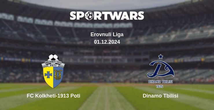 Result of the FC Kolkheti-1913 Poti — Dinamo Tbilisi match, 01.12.2024