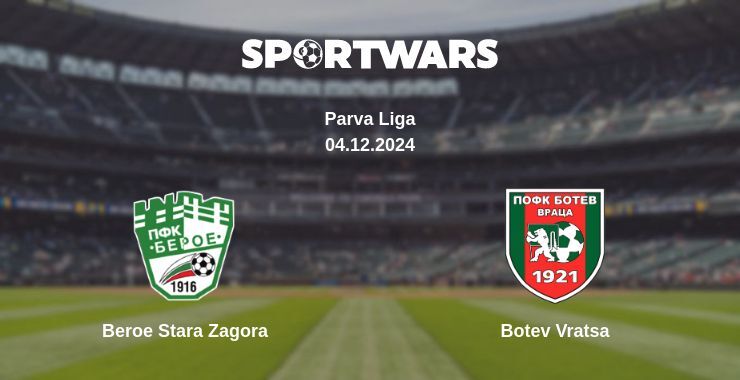 Beroe Stara Zagora — Botev Vratsa watch online for free 04.12.2024