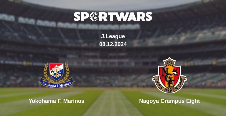 Result of the Yokohama F. Marinos — Nagoya Grampus Eight match, 08.12.2024