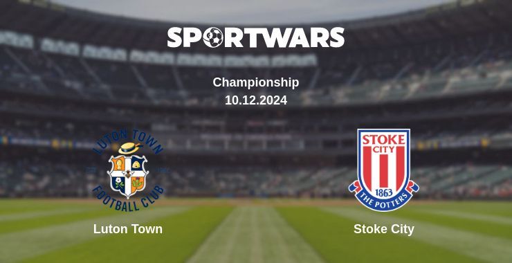 Luton Town — Stoke City watch online for free 10.12.2024