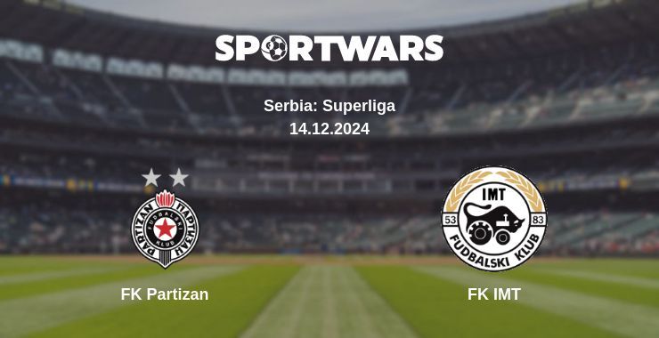 FK Partizan — FK IMT watch online for free 14.12.2024