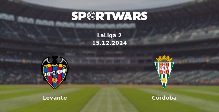 Levante — Córdoba watch online for free 15.12.2024