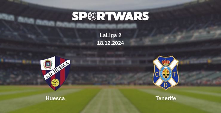 Huesca — Tenerife watch online for free 18.12.2024