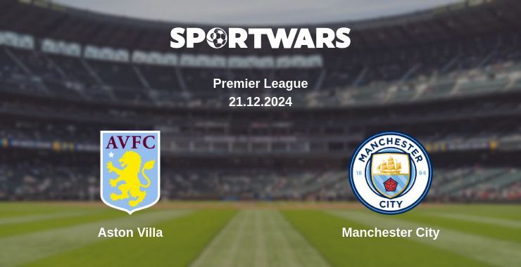 Result of the Aston Villa — Manchester City match, 21.12.2024