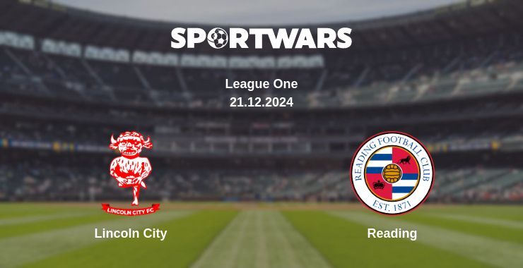 Lincoln City — Reading watch online for free 21.12.2024