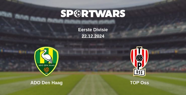 ADO Den Haag — TOP Oss watch online broadcast, 22.12.2024