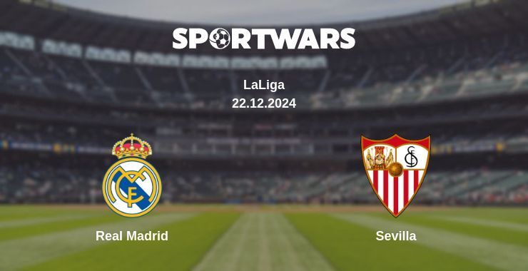 Real Madrid — Sevilla watch online broadcast, 22.12.2024