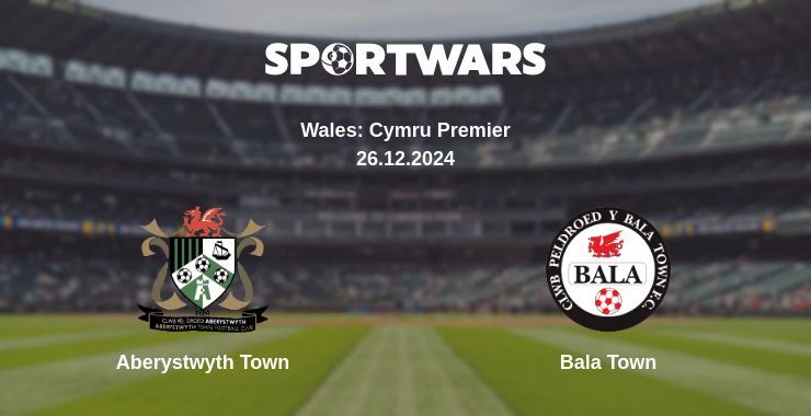 Aberystwyth Town — Bala Town watch online broadcast, 26.12.2024