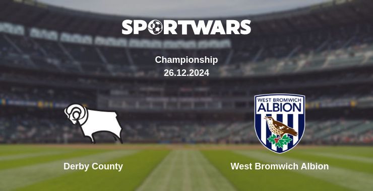 Derby County — West Bromwich Albion watch online for free 26.12.2024