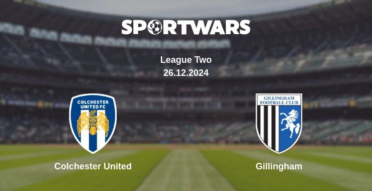 Colchester United — Gillingham watch online broadcast, 26.12.2024