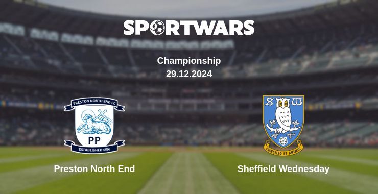 Preston North End — Sheffield Wednesday watch online broadcast, 29.12.2024