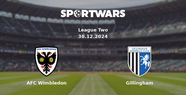 AFC Wimbledon — Gillingham watch online for free 30.12.2024