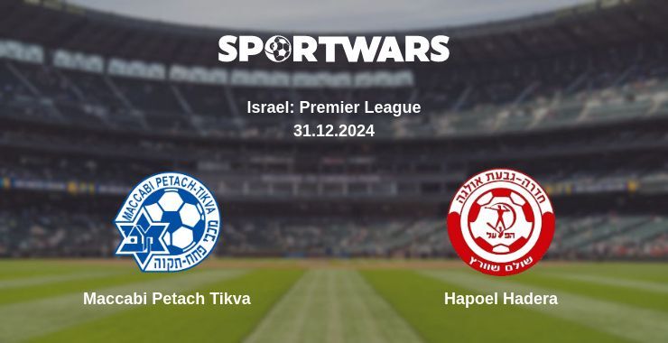 Maccabi Petach Tikva — Hapoel Hadera watch online broadcast, 31.12.2024