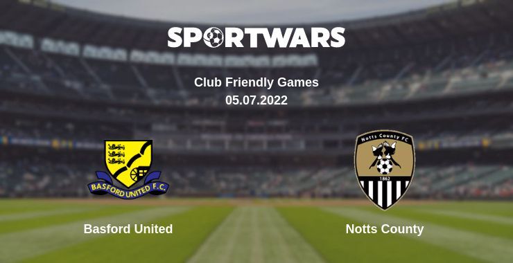 Basford United — Notts County watch online for free 05.07.2022