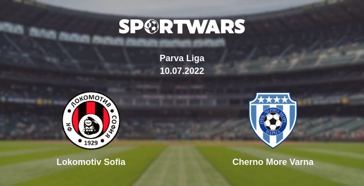 Lokomotiv Sofia — Cherno More Varna watch online for free 10.07.2022