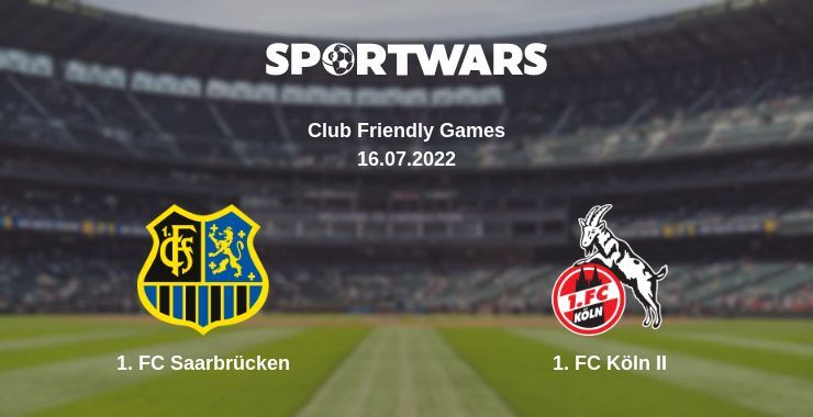 1. FC Saarbrücken — 1. FC Köln II watch online for free 16.07.2022