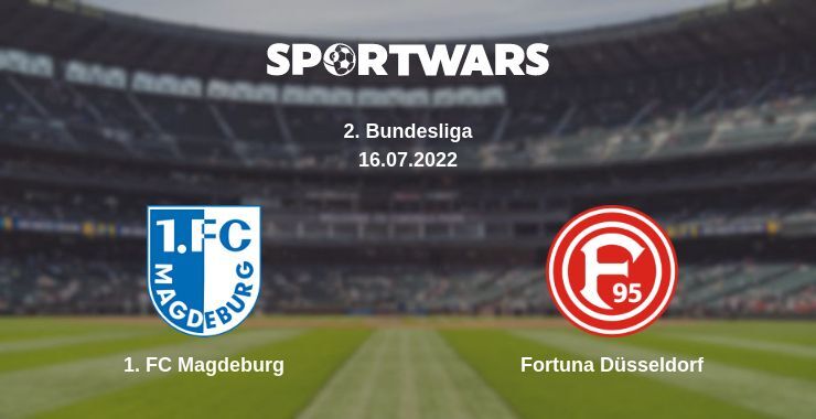 1. FC Magdeburg — Fortuna Düsseldorf watch online for free 16.07.2022