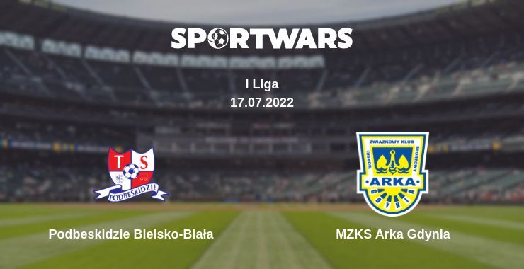 Podbeskidzie Bielsko-Biała — MZKS Arka Gdynia watch online for free 17.07.2022