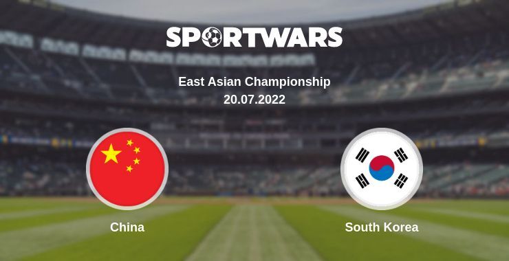 China — South Korea, where to watch online broadcast